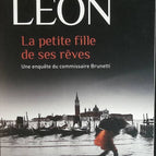 The Little Girl of His Dreams - An Investigation by Inspector Brunetti - Donna Leon - book