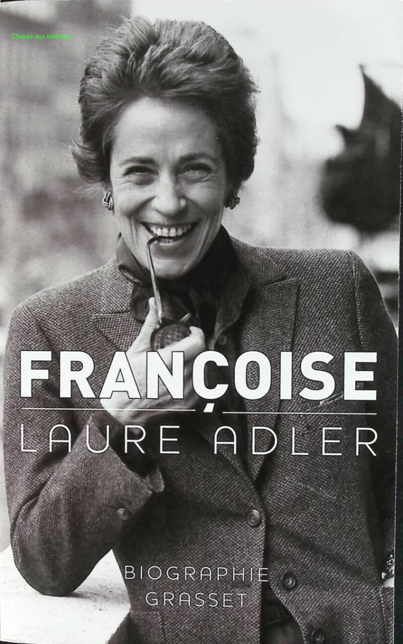 Françoise - Laure Adler - book