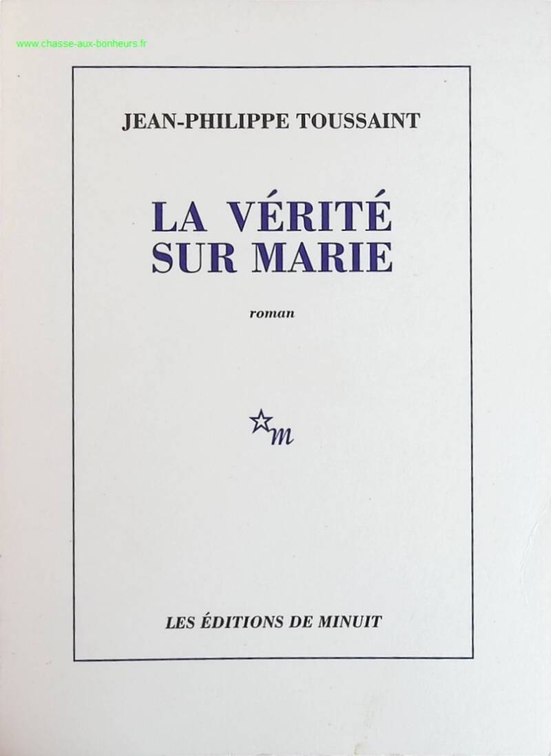 The Truth About Mary - Jean-Philippe Toussaint - book