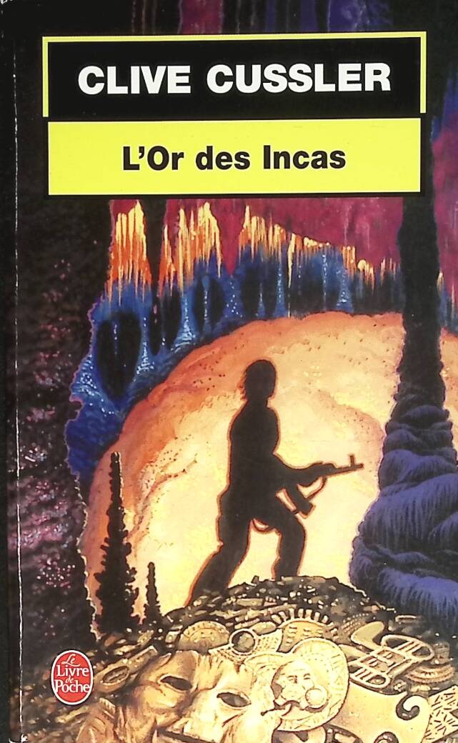 L'or des Incas - Clive Cussler - 2003 - livre