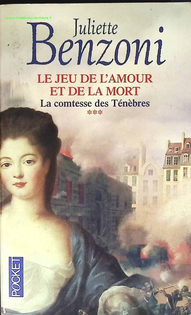 Das Spiel von Liebe und Tod, Band 3 – Die Gräfin der Dunkelheit – Juliette Benzoni – Buch