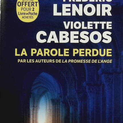 La parole perdue - Frédéric Lenoir Violette Cabesos - livre