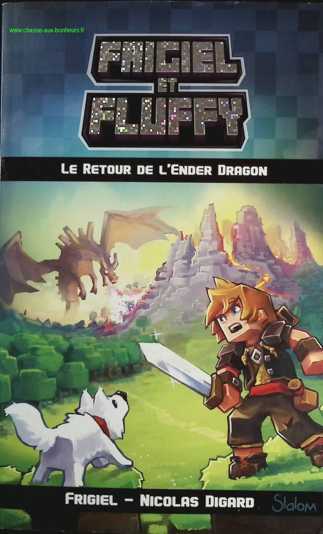 Frigiel und Fluffy Band 1: Die Rückkehr des Enderdrachen - Die Rückkehr des Enderdrachen - Minecraft - Frigiel, Nicolas Digard - Buch