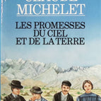 The Promises of Heaven and Earth - Claude Michelet - book