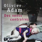 Gegenwind - Olivier Adam - 2010 - Buch