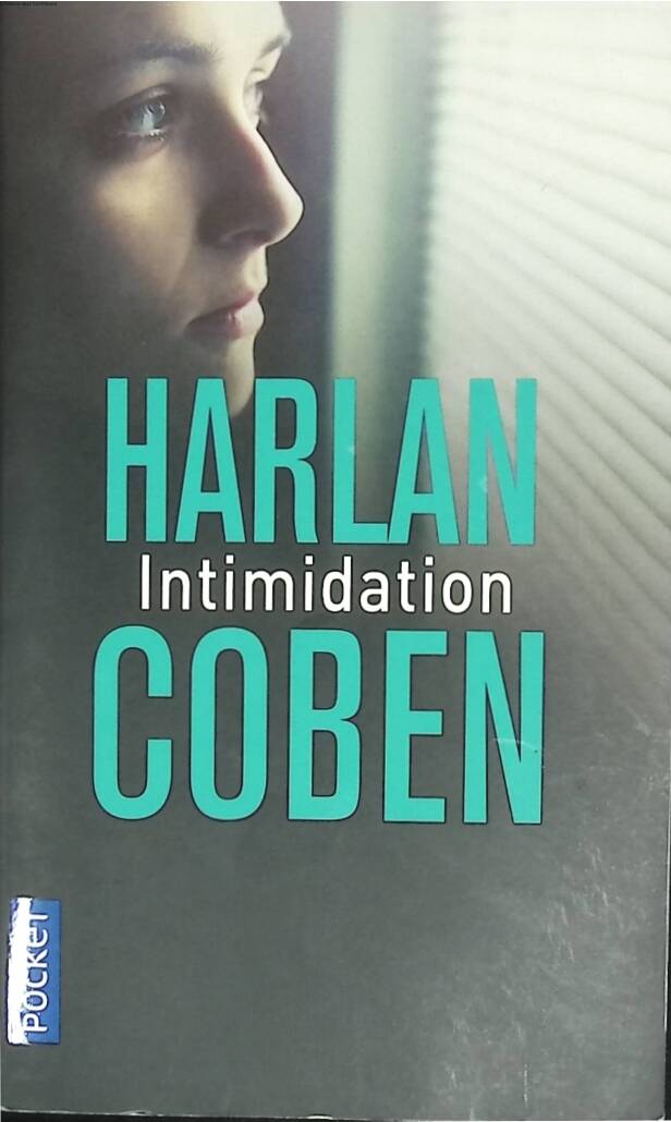Intimidation – Harlan Coben – Thriller haletant sur suspense, menace et secrets - livre