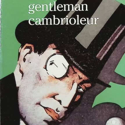 Arsène Lupin, Gentleman Burglar – Maurice Leblanc – Buch
