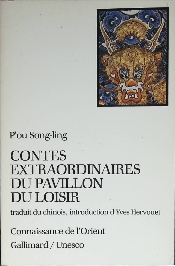 Contes extraordinaires du Pavillon du Loisir - P'ou Song-ling - 1987 - livre