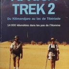 Afrika-Trek, Band 2 – Vom Kilimandscharo zum See Genezareth – Alexandre POUSSIN, Sonia POUSSIN – Buch