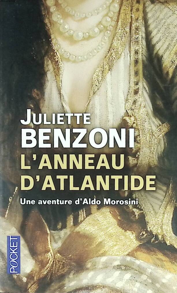 The Ring of Atlantis - Juliette Benzoni - The Lame Man of Warsaw Volume 10 2012 - Book