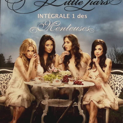 Pretty Little Liars - Intégrale 1 des Menteuses - Sara Shepard - livre