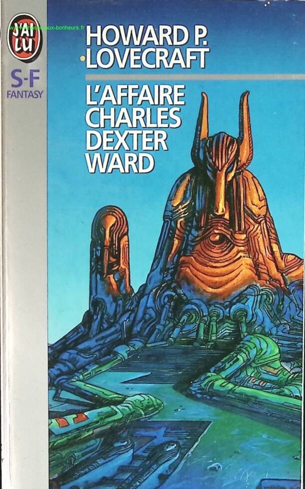 L'Affaire Charles Dexter Ward - Howard Phillips Lovecraft - livre