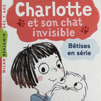 Charlotte und ihre unsichtbare Katze, Band 1 – Serien-Unfug – Pip Jones – Buch