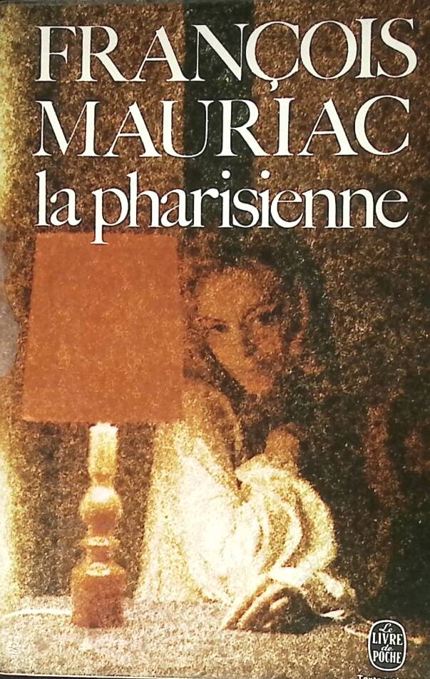 The Pharisee - François Mauriac - 1972 - book
