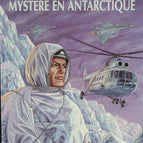 Mystery in Antarctica - The Adventures of Buck Danny - Volume 51 - Francis Bergèse - 2005 - comic book