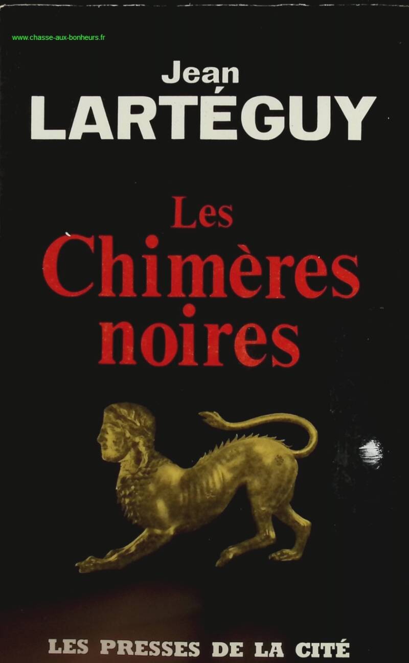 The Black Chimeras - Jean Lartéguy - Book