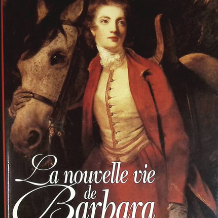 La nouvelle vie de Barbara Devane - Karleen Koen - livre
