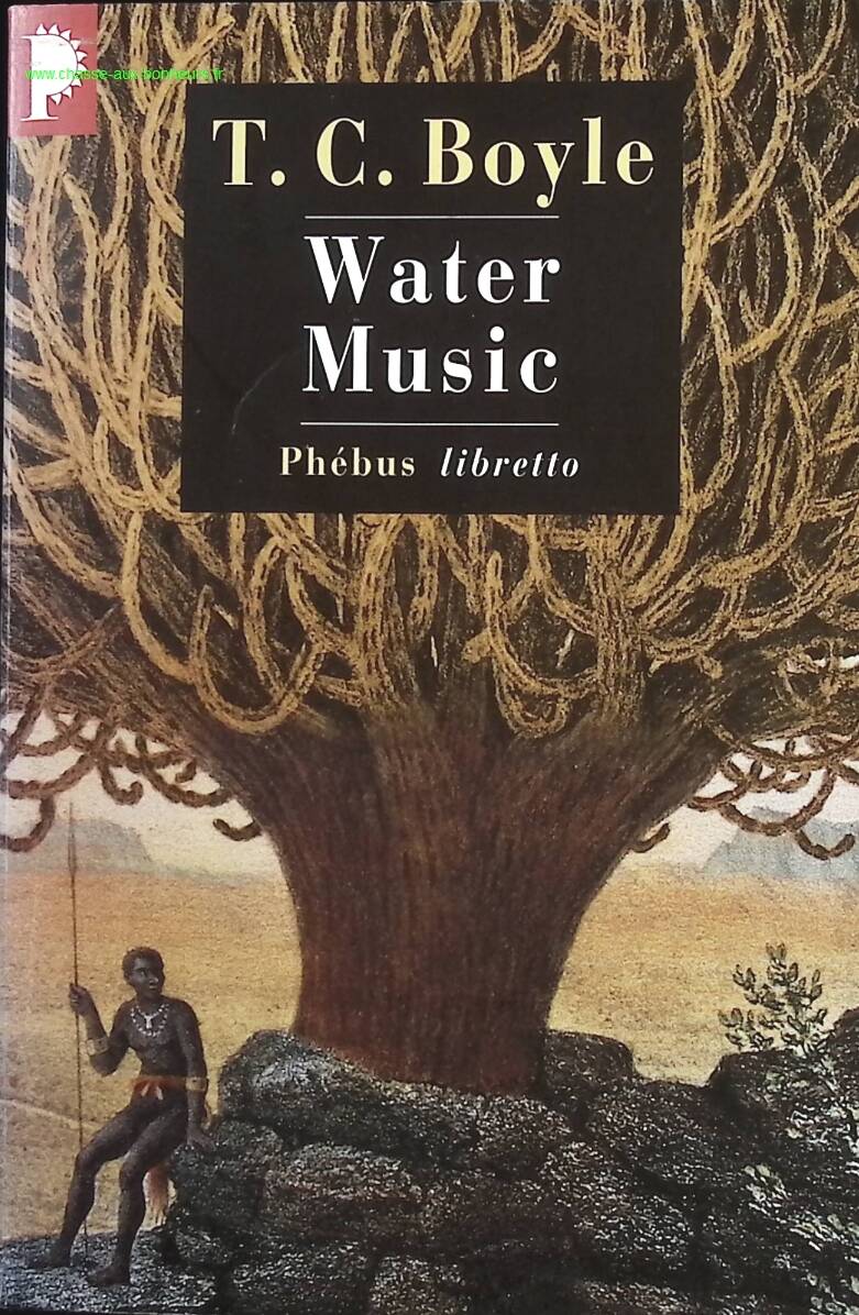 Water Music - T. Coraghessan Boyle - Book