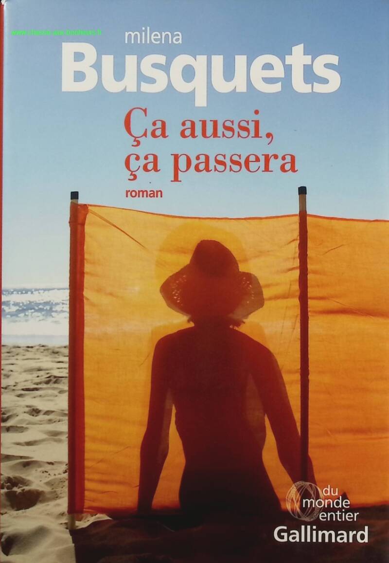 Ça aussi, ça passera - Milena Busquets - Livre