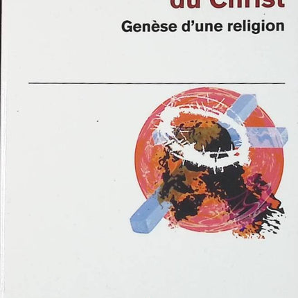 Die Erfindung Christi - Entstehung einer Religion - Maurice Sachot - Buch