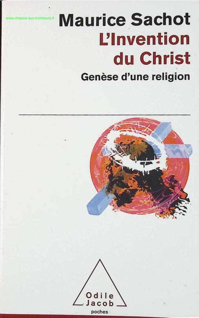 Die Erfindung Christi - Entstehung einer Religion - Maurice Sachot - Buch