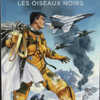Les oiseaux noirs - Les Aventures De Buck Danny - Tome 2/2 - Frédéric Zumbiehl - 2017 - livre BD