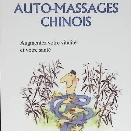 The secret of Chinese self-massage - Sandra Olivier Stettler - book