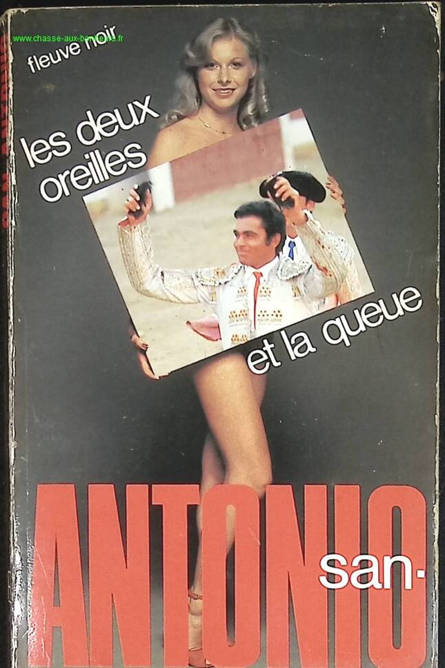 Les deux oreilles et la queue - San-Antonio - livre