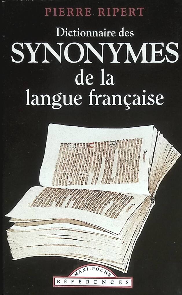 Dictionnaire des synonymes de la langue française - Pierre Ripert - 2002 - livre