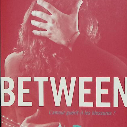 Between - Does Love Heal Wounds? - Anna Todd - book
