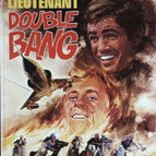 Lieutenant Double Bang - A Tanguy and Laverdure Adventure - Jean-Michel Charlier Jijé - 1982 - comic book