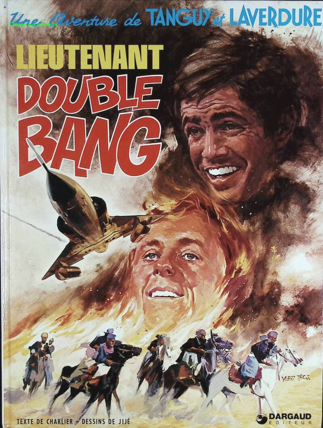 Lieutenant Double Bang - Une aventure Tanguy et Laverdure - Jean-Michel Charlier Jijé - 1982 - livre BD
