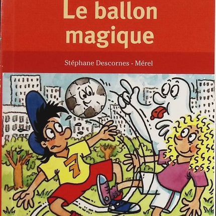 Der magische Ballon - Stéphane Descornes, Mérel - Buch
