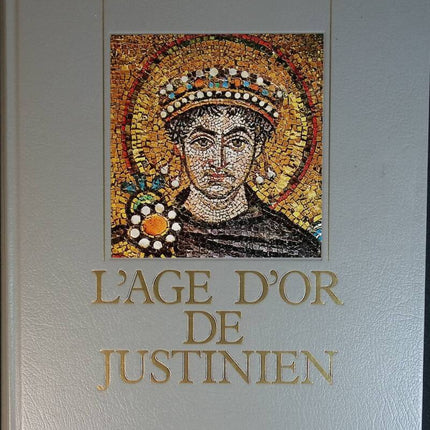 The Golden Age of Justinian - The Christian Genius - André Grabar - book