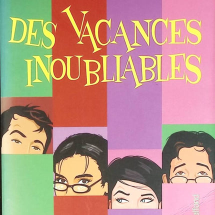 Des vacances inoubliables - Madeleine Wickham, Sophie Kinsella - livre