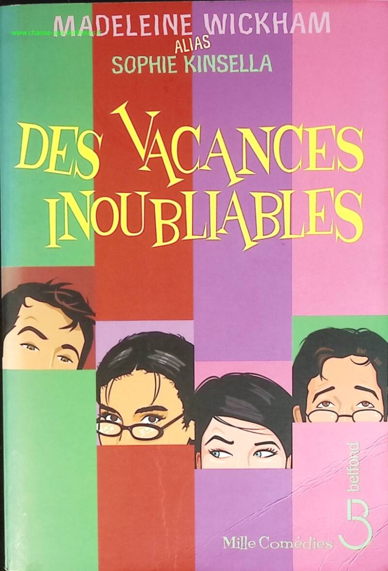 Des vacances inoubliables - Madeleine Wickham, Sophie Kinsella - livre