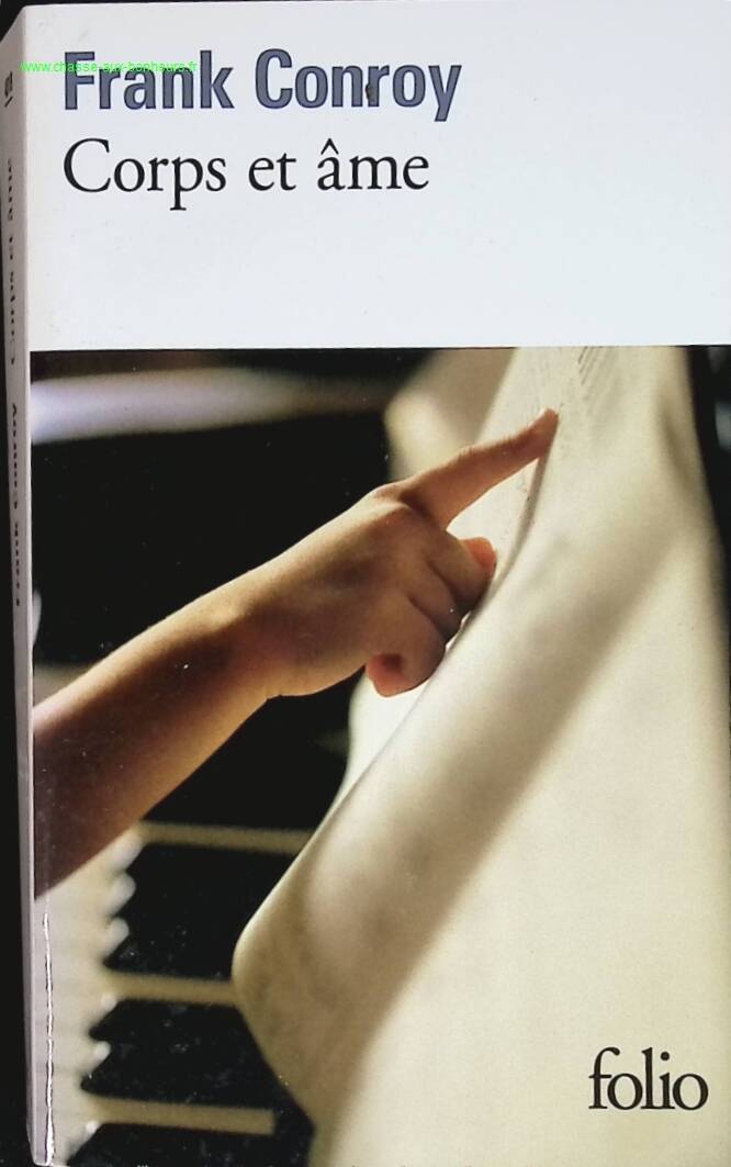 Corps et âme - Frank Conroy - livre