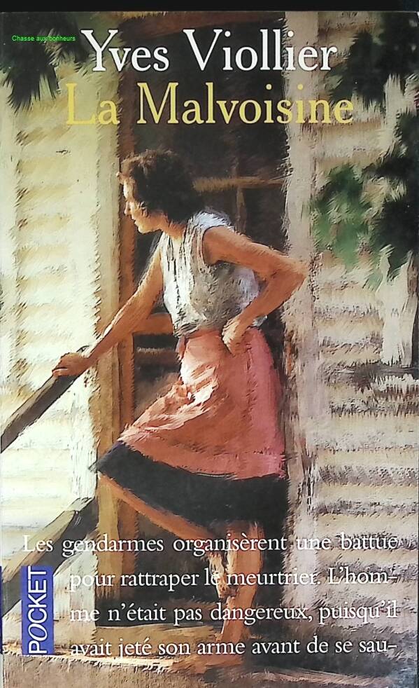 La Malvoisine - Yves Viollier - 2000 - livre