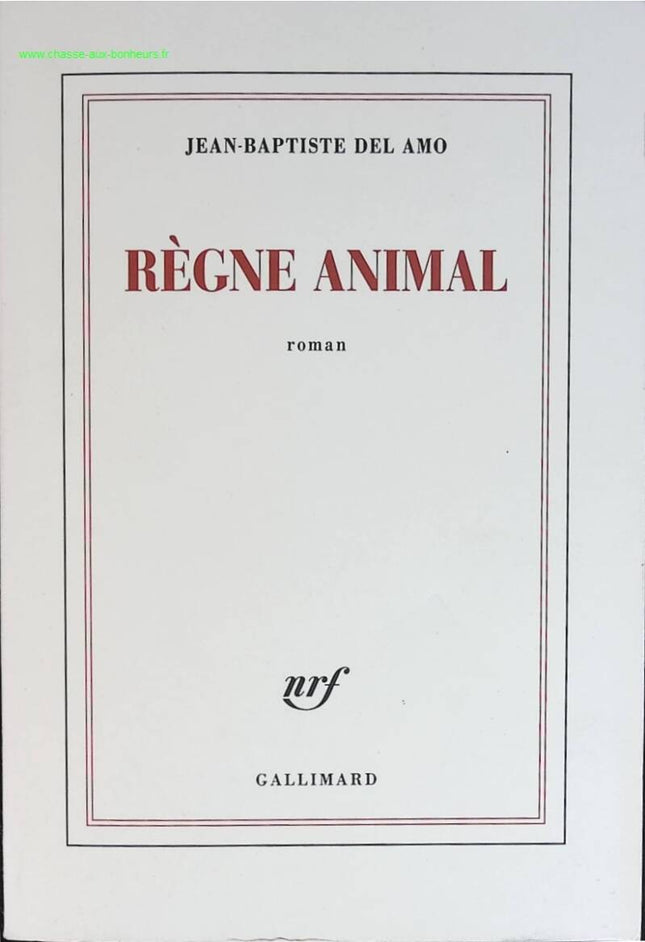 Règne animal - Jean-Baptiste Del Amo - livre