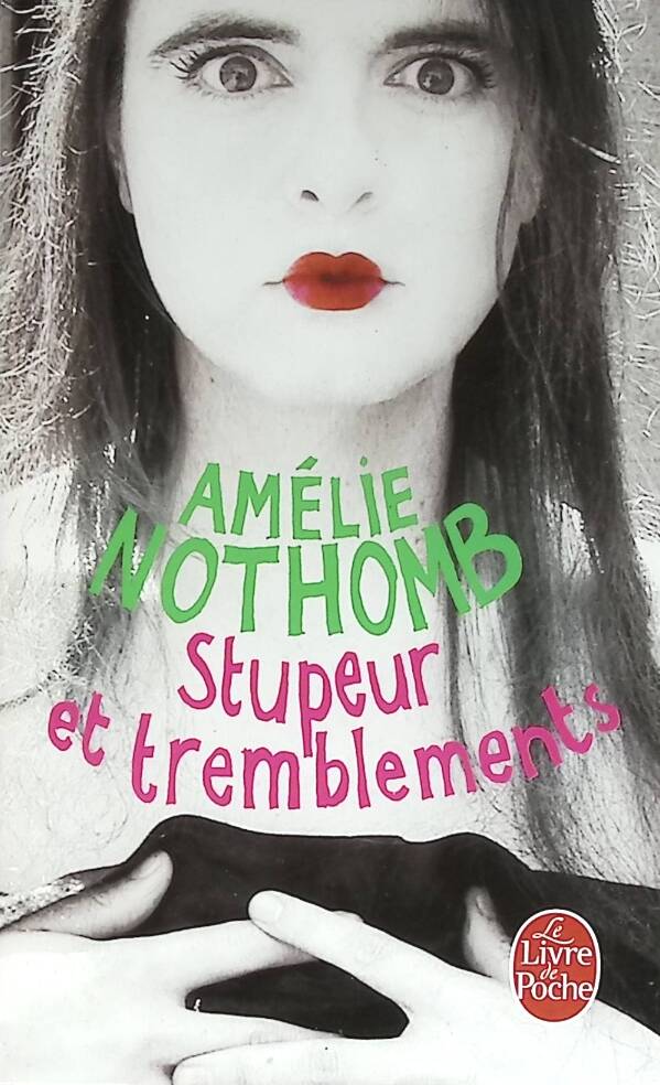 Stupor und Trembling – Amélie Nothomb – 2012 – Buch