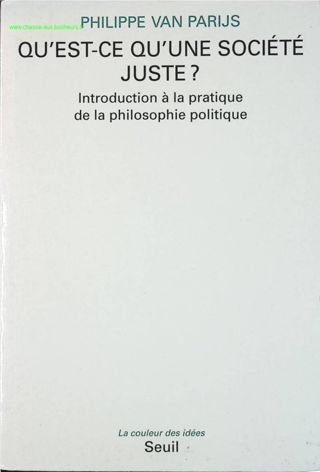 Was ist eine gerechte Gesellschaft? Einführung in die Praxis der politischen Philosophie - Philippe Van Parijs - Buch