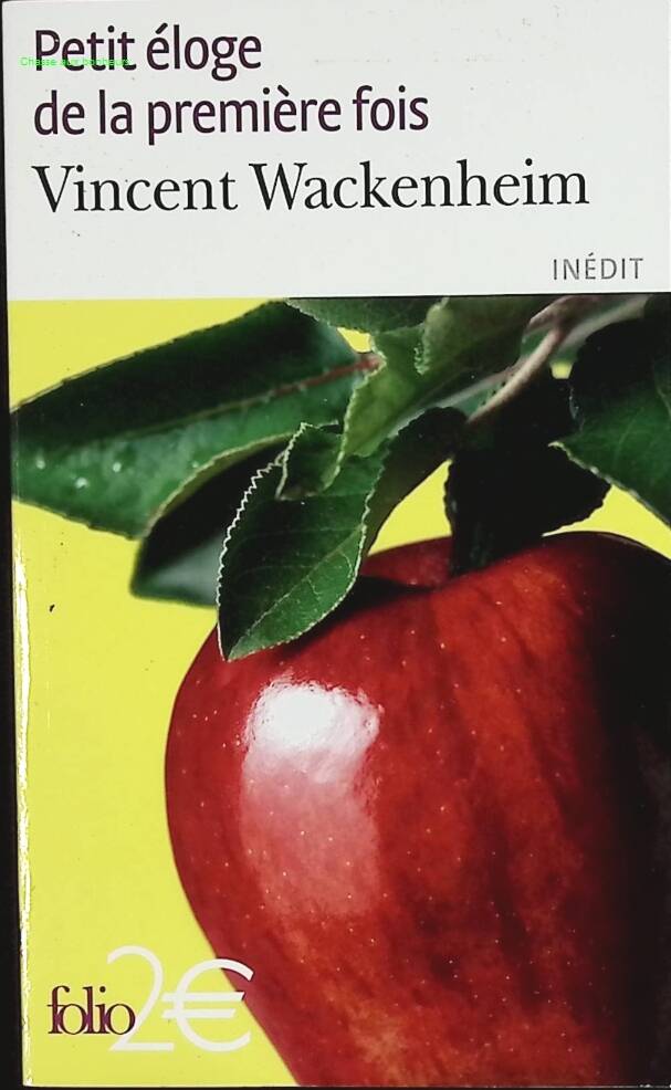 Petit éloge de la première fois - Vincent Wackenheim - livre