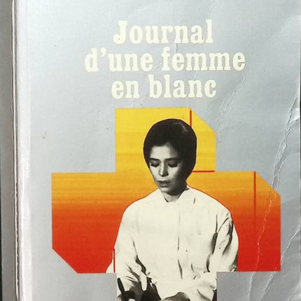 Le journal d'une femme en blanc - André Soubiran - livre