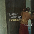 L'enfant élu - Galsan Tschinag - livre