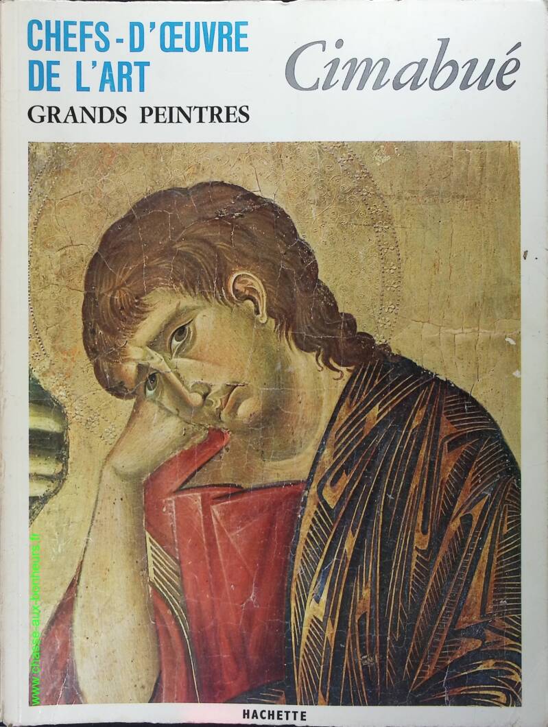 Cimabué N° 100 - Chefs d'oeuvre de l'art - grands peintres - Livre