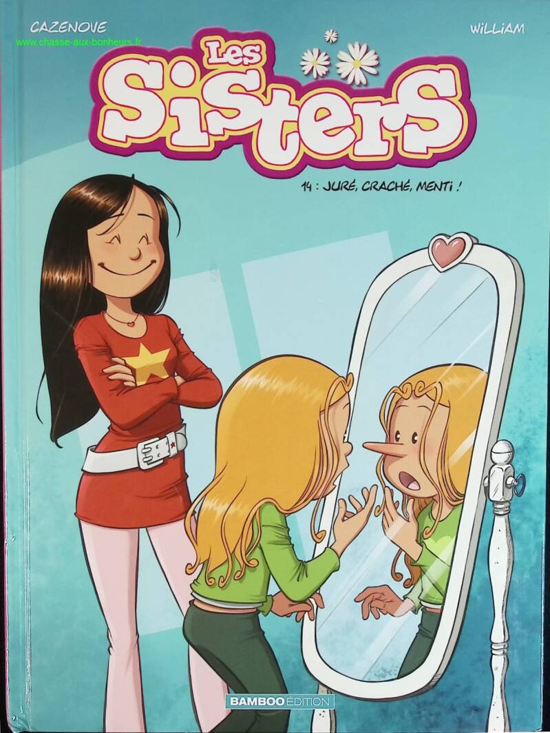 Les Sisters - tome 14 - Juré, craché, menti ! - William Maury, Christophe Cazenove - livre BD