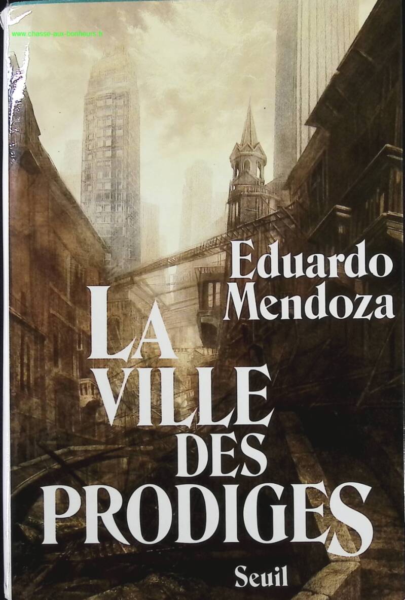 The City of Wonders - Eduardo Mendoza - Book