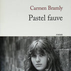 Fauve Pastel – Carmen Bramly – 2010 – Buch