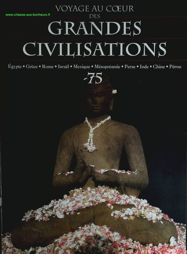Pracht verlorener Zivilisationen – Reise ins Herz großer Zivilisationen – Nr. 75 – Zeitschriftenrezension