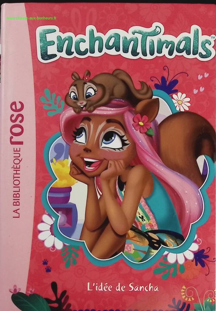 Enchantimals Volume 6 - Sancha's Idea - Pink Library - Mattel - Book